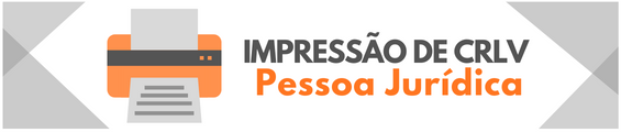 Banner com link para o passo a passo de Impressão de CRLV para pessoa jurídica