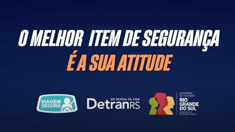 Card da Campanha de verão 23/24 com o texto: o melhor item de segurança é a sua atitude. Assinam a campanha Viagem Segura, DetranRS e Governo do Estado